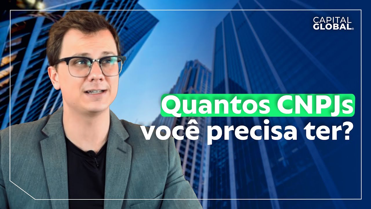 Quantos CNPJs você deveria ter?