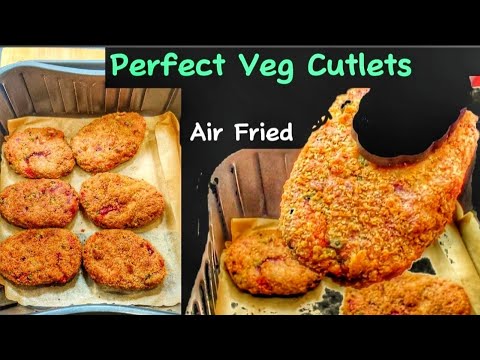 Easy Cutlet Recipe | Perfect Veg Cutlet in Air Fryer | Crispy Veg Cutlet | Air Fryer Recipes