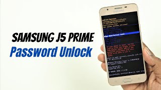 Samsung galaxy J5 Prime  Pattern, Password Unlock | Hard Reset | Pin Unlock | Forgotten Password