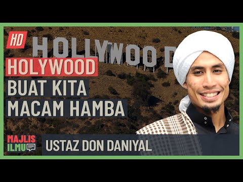 Ustaz Don Daniyal - Hollywood Buat Kita Macam Hamba