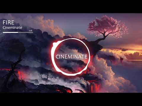 Cineminate - Fire