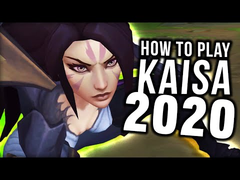 HOW TO PLAY KAI'SA IN 2020