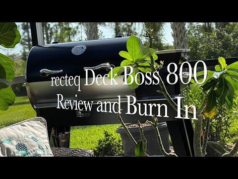 recteq Deck Boss 800 Review & Burn in