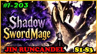 (FULL 1-203) JIN RUNCANDEL “THE SHADOW SWORDMAGE”