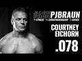 .078 #AskPJBraun // Special Guest Courtney Eichorn aka “All American Barbie”
