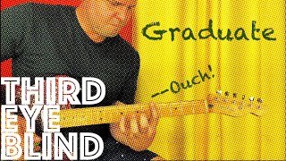 Guitar Lesson: How To Play Graduate by Third Eye Blind! (Warning... it hurts.)