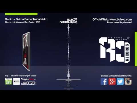 Deniro - Svima Samo Treba Neko