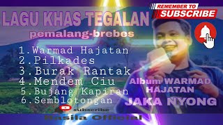 Download lagu LAGU KHAS TEGALAN ALBUM WARMAD HAJATAN... mp3