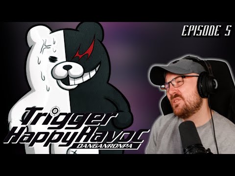 BAD THINGS | Danganronpa | First Time Playthrough Ep5