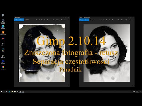 Gimp 2.10.14 Zniszczona fotografia Retusz Separacja częstotliwości Poradnik