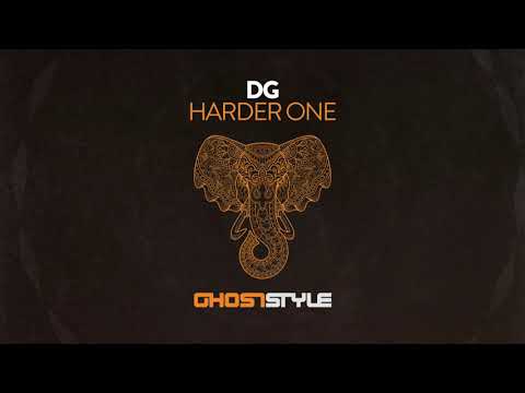 DG - Harder one (Ghoststyle records)