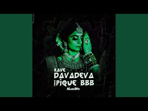 RAVE DAVADEVA X PIQUE BBB
