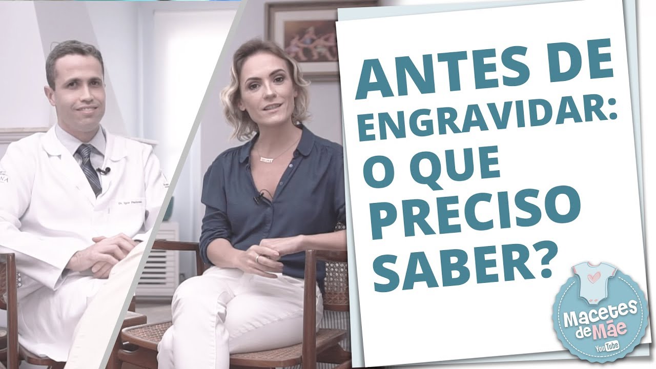 INFORMAÇÕES IMPORTANTES QUE VOCÊ PRECISA SABER SE QUER ENGRAVIDAR
