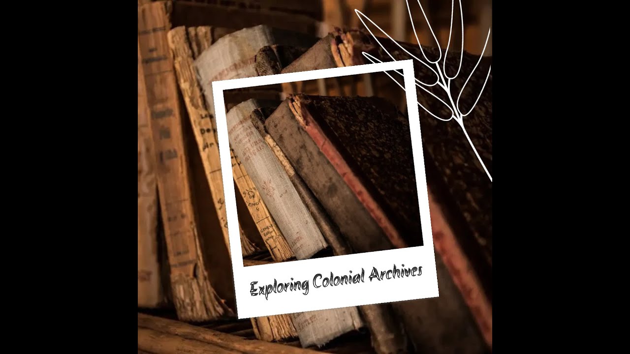 Exploring Colonial Archives
