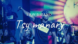 Jaws Band - Tsy manary