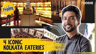 4 Iconic Kolkata Eateries | Vintage Restaurants of Kolkata | TGIF | Ranveer Brar