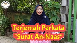 Download lagu Surat An-Naas Terjemah Perkata dan Gerakan mp3 Download lagu Surat An-Naas Terjemah Perkata dan Gerakan mp3
