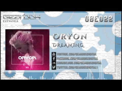 Oryon - Dreaming [GBE022]
