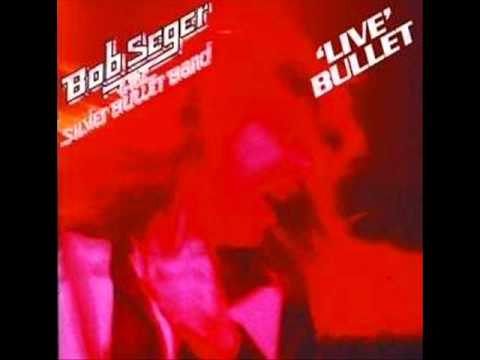 LET IT ROCK by BOB SEGER & THE SILVER BULLET BAND