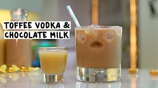 Toffee Vodka & Chocolate Milk - Tipsy Bartender