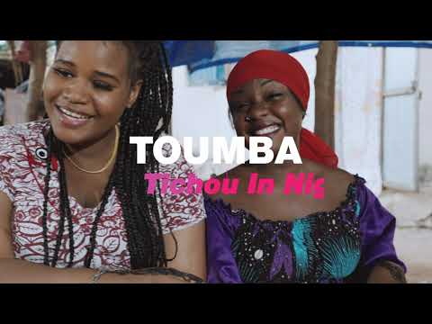 TICHOU IN NIGER - TOUMBA ( Clip officiel 2022)