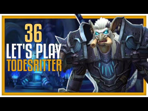 Let's Play WoW - Todesritter - #36 Der Mythic+ Affix! [Deutsch]