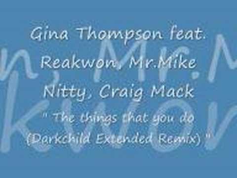 Gina Thompson & Reakwon,Mr.Mike Nitty,Craig Mack- The Things