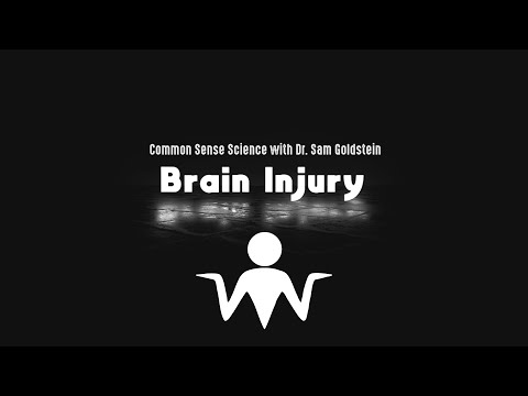 Common Sense Science - E07 Brain Injury - Dr. Sam Goldstein