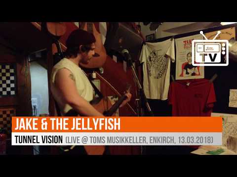 Jake & The Jellyfish - Tunnel Vision (Live @ TOMs Musikkeller, Enkirch, 13.03.2018)