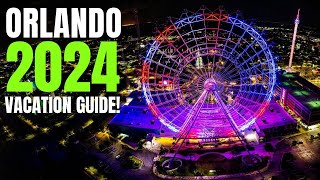 Orlando, Florida 2024 Vacation Guide & The PERFECT Itinerary!