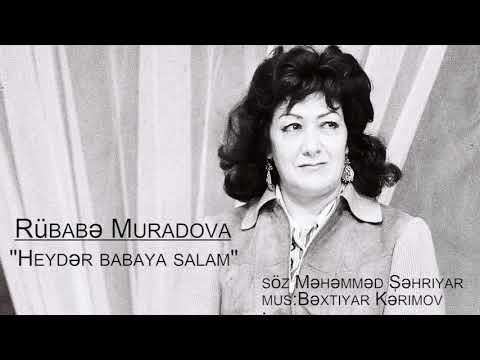 Rübabə Muradova - "Heydər babaya salam"