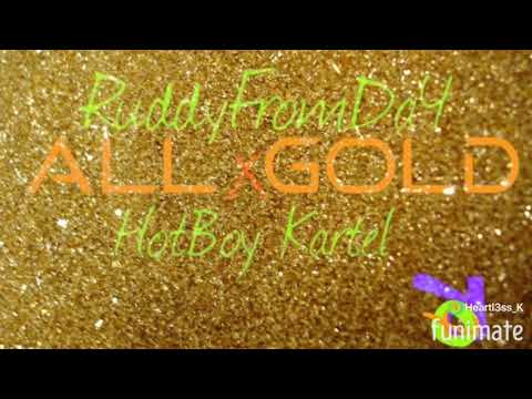 RuddyFromDa4 x Hotboy Kartel - All Gold