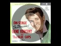 Gene Vincent Live 1957! Hound Dog - Be-Bop-A-Lula