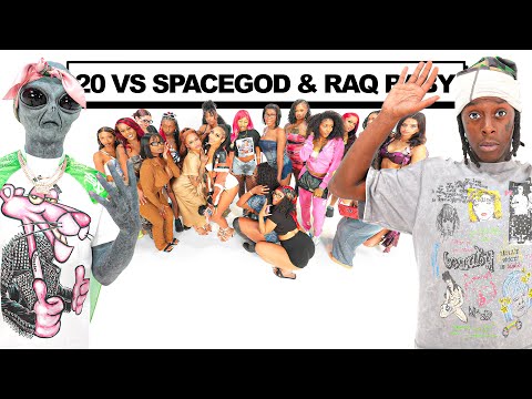 20 WOMEN VS 2 RAPPERS : RAQ BABY & SPACEGOD