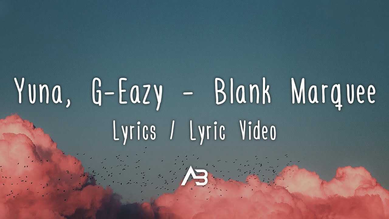 G-Eazy - Blank Marquee