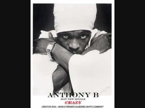 Anthony B-Crazy-Creative Zeal Exclusive-IceBerg Records-April 2010-Rate-Subscribe-Comment