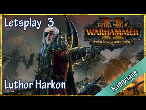 Let's Play Total War Warhammer 2: Fluch der Vampirküste (D | 1080p | 60FPS | Sehr Schwer) #03
