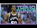 David Robinson Top 10 Career Dunks