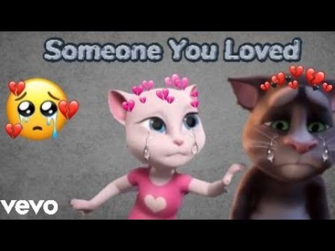 Lewis Capaldi - Someone You Loved /Talking Tom & Angela