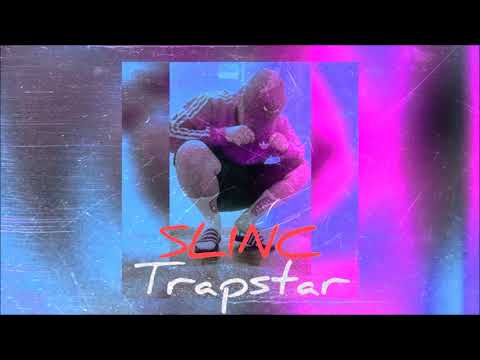 SLINC - #TRAPSTAR🤘🏼 (Audio)