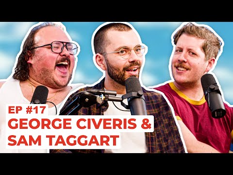 Stavvy's World #17 - George Civeris and Sam Taggart | Full Episode