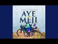 Aye O Pe Meji (feat. Kizpanther)