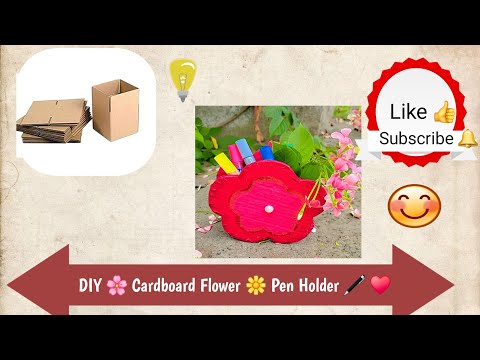 DIY 🌸 Cardboard ##Flower Pen 🖊 Holder🌺##..Cardboard 💫Se Banaye 🌼Flower Pen 🖊 Holder ###⚡️⚡️