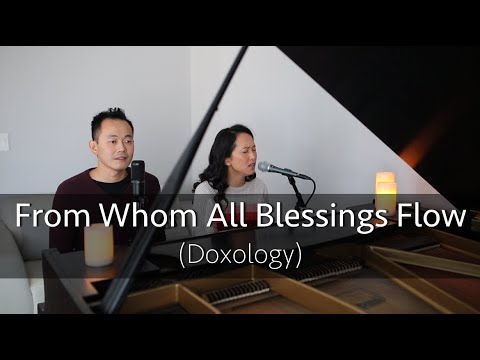 From Whom All Blessings Flow (Doxology) - Hillsong Worship // Cover