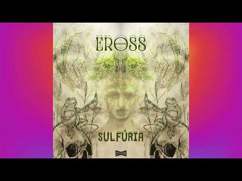 Eross - Sulfúria