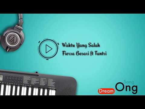 Waktu yang salah Oleh Fiersa Besari ft Tantri (video lyrics)