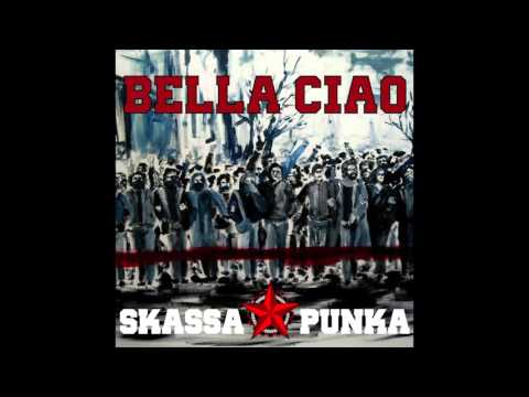 SKASSAPUNKA - Bella Ciao