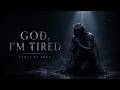 God I M Tired Ashes Of Eden Official Lyric Video