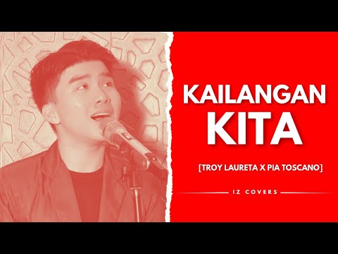 Isaac Zamudio - KAILANGAN KITA (Troy Laureta X Pia Toscano Cover)