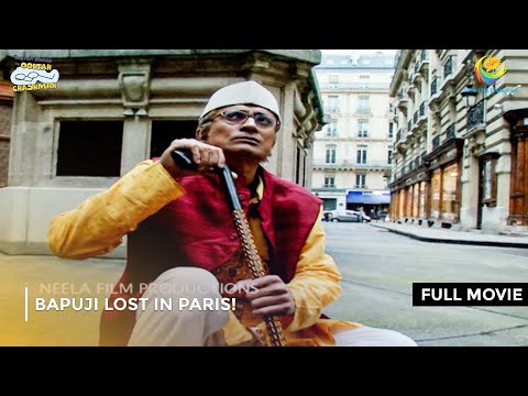 Bapuji Lost In Paris! I FULL MOVIE | Taarak Mehta Ka Ooltah Chashmah Ep 1199 to 1201